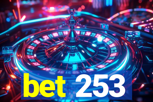 bet 253